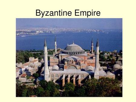 Byzantine Empire.