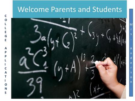 Welcome Parents and Students