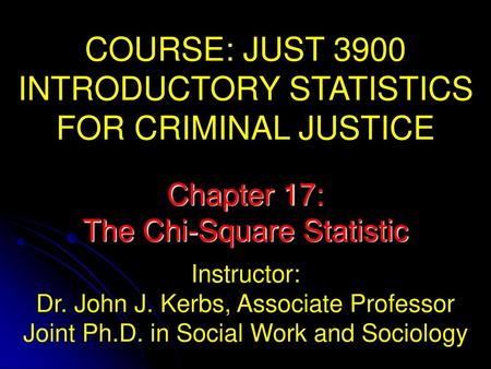 INTRODUCTORY STATISTICS FOR CRIMINAL JUSTICE