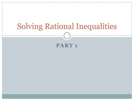 Solving Rational Inequalities