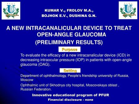 A NEW INTRACANALICULAR DEVICE TO TREAT OPEN-ANGLE GLAUCOMA