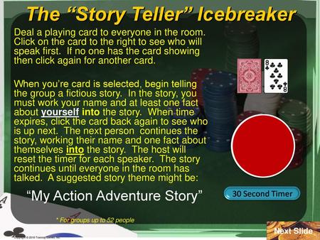 The “Story Teller” Icebreaker