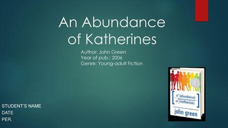 An Abundance of Katherines