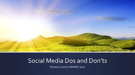 Social Media Dos and Don’ts