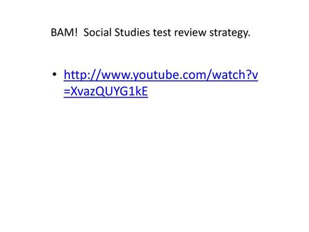 BAM! Social Studies test review strategy.