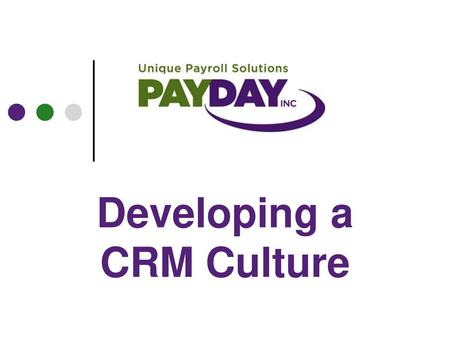 Developing a CRM Culture