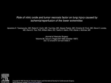 Role of nitric oxide and tumor necrosis factor on lung injury caused by ischemia/reperfusion of the lower extremities  Apostolos K. Tassiopoulos, MD,