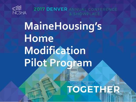 MaineHousing’s Home Modification Pilot Program