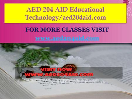 AED 204 AID Educational Technology/aed204aid.com