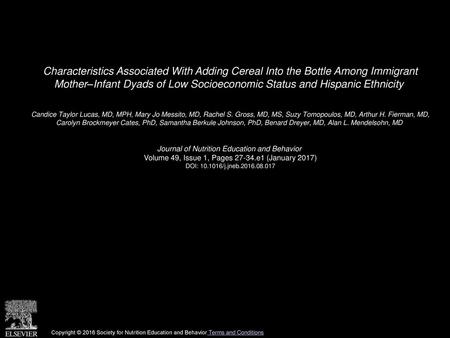 Characteristics Associated With Adding Cereal Into the Bottle Among Immigrant Mother–Infant Dyads of Low Socioeconomic Status and Hispanic Ethnicity 