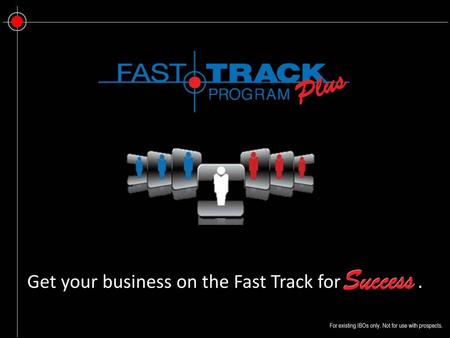 Get your business on the Fast Track for .