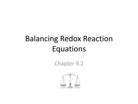 Balancing Redox Reaction Equations