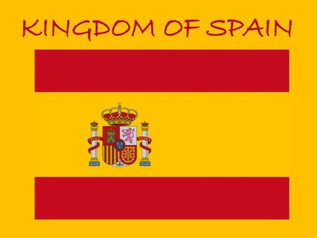 KINGDOM OF SPAIN.