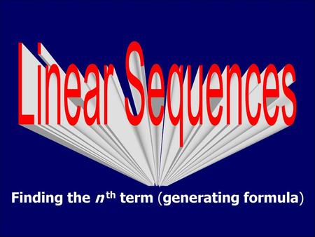 Finding the n th term (generating formula)