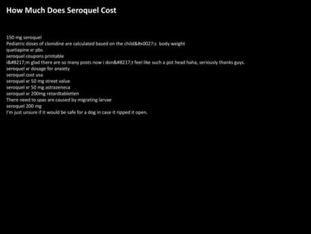 How Much Does Seroquel Cost