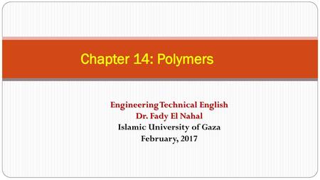 Chapter 14: Polymers Engineering Technical English