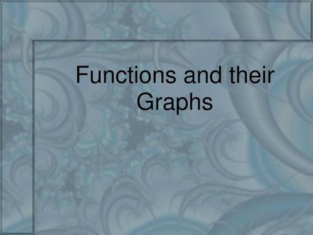 Functions and their Graphs