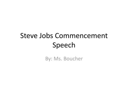 Steve Jobs Commencement Speech