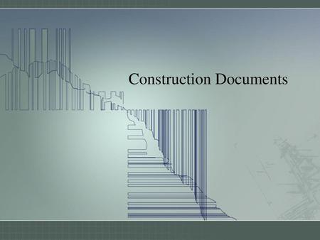 Construction Documents