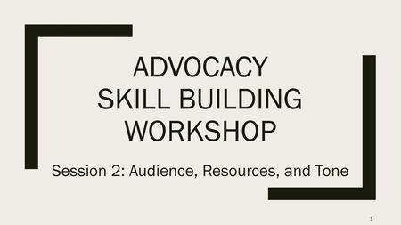 Advocacy Skill Building Workshop