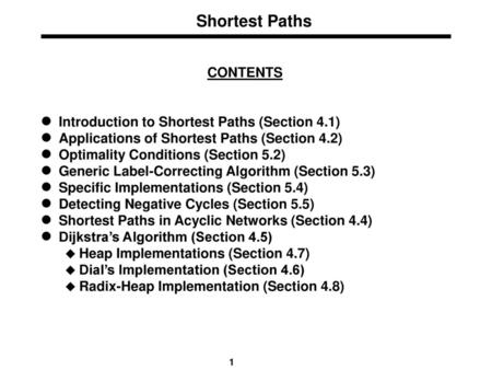 Shortest Paths CONTENTS Introduction to Shortest Paths (Section 4.1)