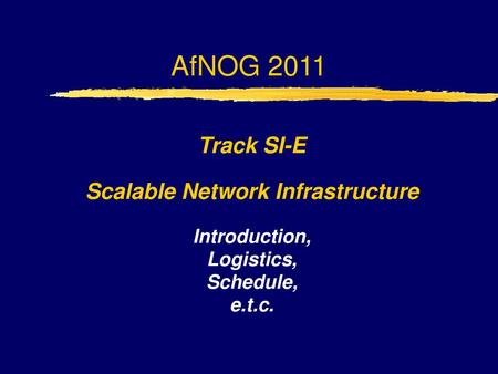 Scalable Network Infrastructure