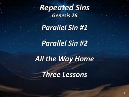 Parallel Sin #1 Parallel Sin #2 All the Way Home Three Lessons