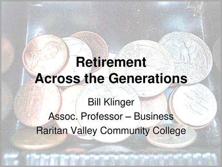 Retirement Across the Generations