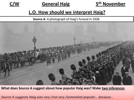 C/W General Haig 5th November L.O. How should we interpret Haig?