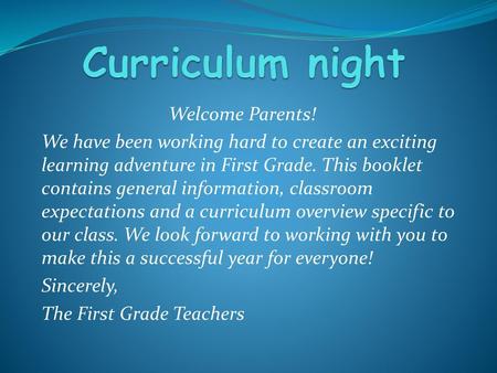 Curriculum night Welcome Parents!