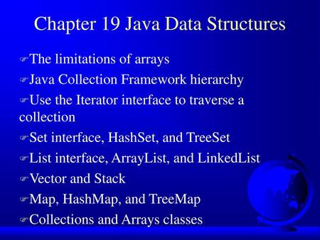 Chapter 19 Java Data Structures