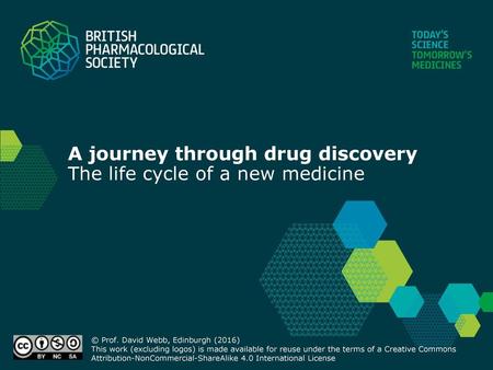 A journey through drug discovery The life cycle of a new medicine