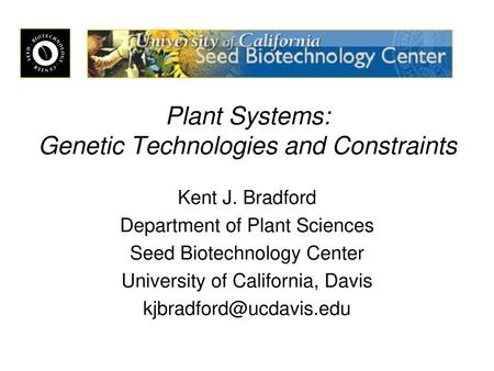 Plant Systems: Genetic Technologies and Constraints