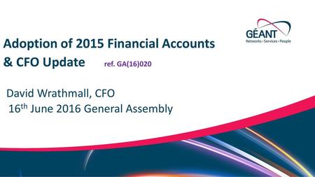 Adoption of 2015 Financial Accounts & CFO Update ref. GA(16)020