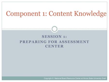 Component 1: Content Knowledge