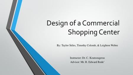 Design of a Commercial Shopping Center