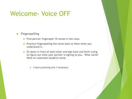 Welcome- Voice OFF Fingerspelling