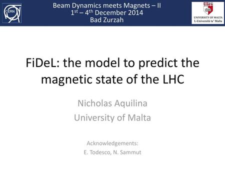 FiDeL: the model to predict the magnetic state of the LHC