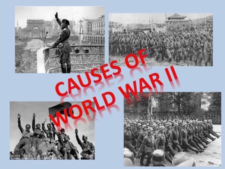 Causes of World War II.