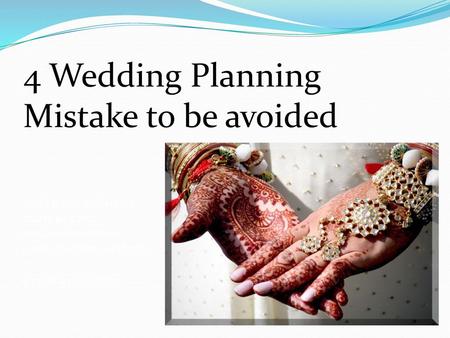 4 Wedding Planning Mistake to be avoided