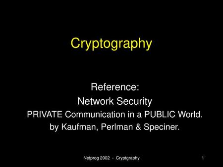 Cryptography Reference: Network Security