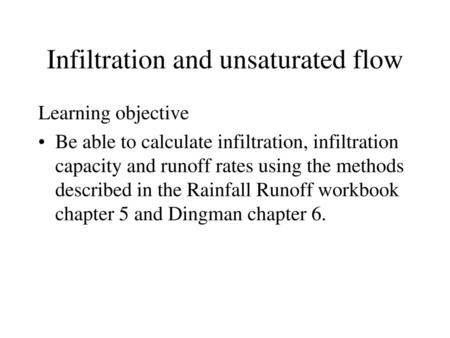 Infiltration and unsaturated flow