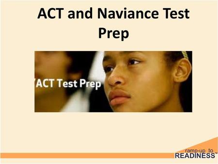 ACT and Naviance Test Prep