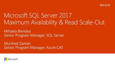 Microsoft SQL Server 2017 Maximum Availability & Read Scale-Out