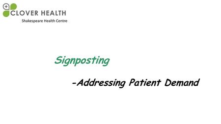 -Addressing Patient Demand