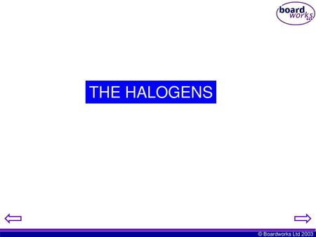 THE HALOGENS.