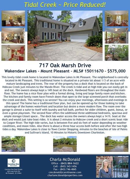 Tidal Creek ~ Price Reduced!