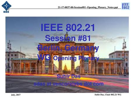 IEEE Session #81 Berlin, Germany WG Opening Plenary