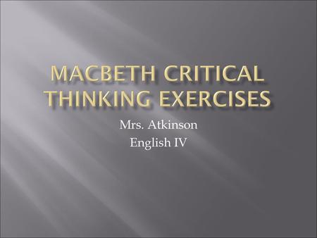 Macbeth Critical Thinking Exercises