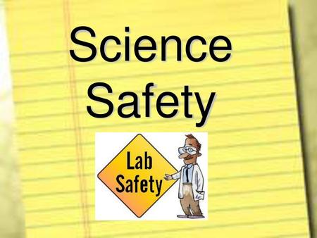 Science Safety.